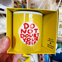 Do not Doupt yourself